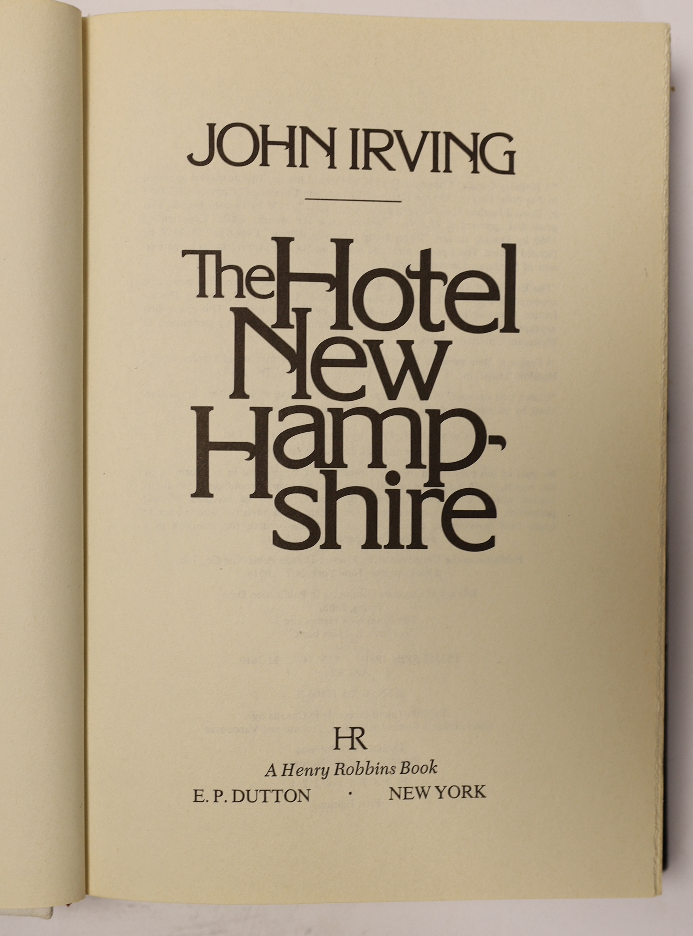 Irving, John - The Hotel New Hampshire, 1st edition ,8vo, half cloth in clipped d/j, presentation inscription by Robert Lowe, star of the film of the present book, to David Watkin, the film’s cinematographer, to front fl